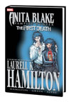 LAURELL K. HAMILTON'S ANITA BLAKE, VAMPIRE HUNTER: THE FIRST DEATH