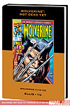 WOLVERINE: NOT DEAD YET PREMIERE HC