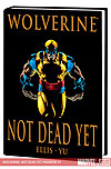WOLVERINE: NOT DEAD YET PREMIERE