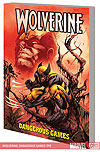 WOLVERINE: DANGEROUS GAMES TPB