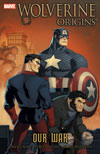WOLVERINE: ORIGINS VOL. 4 - OUR WAR
