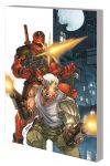 DEADPOOL & CABLE ULTIMATE COLLECTION BOOK 1 (TRADE PAPERBACK)