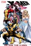 X-MEN: WE ARE THE X-MEN (TRADE PAPERBACK)