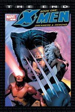 X-MEN: THE END - DREAMERS & DEMONS