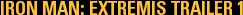 Iron Man: Extremis Trailer 1