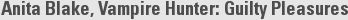 Anita Blake, Vampire Hunter: Guilty Pleasures