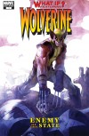 What If? Wolverine Enemy Of The State #1 