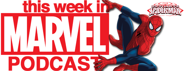 This Week in Marvel Podcast, Episode #21.5