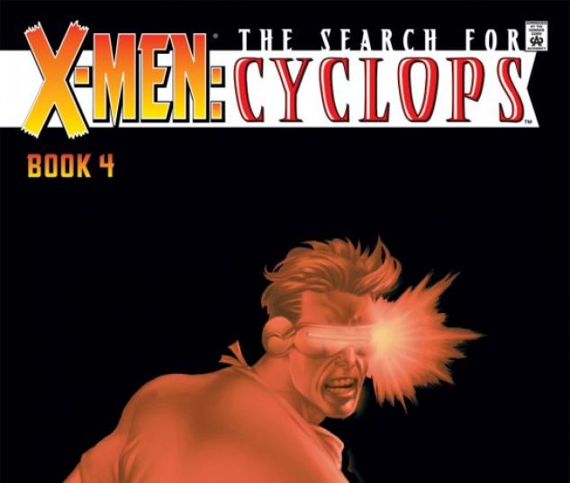 X-Men: Search for Cyclops #4