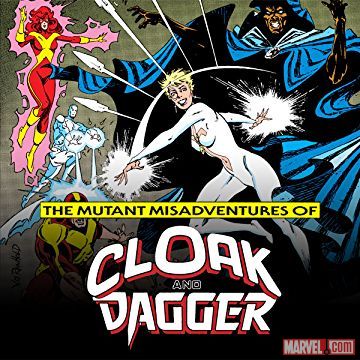 The Mutant Misadventures of Cloak and Dagger (1988 - 1990)