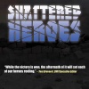 Shattered Heroes Teaser