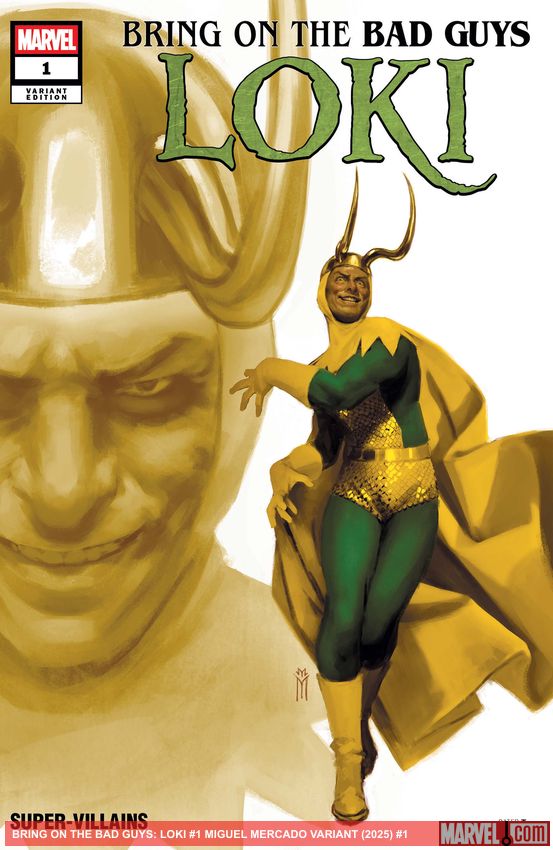 BRING ON THE BAD GUYS: LOKI (2025) #1 (Variant)