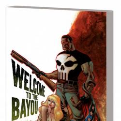 PUNISHER: FRANK CASTLE MAX - WELCOME TO THE BAYOU TPB