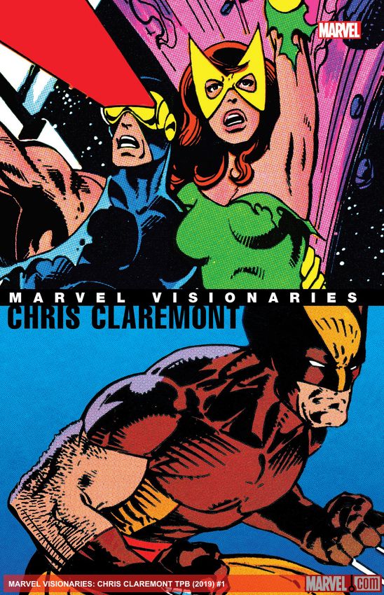 Marvel Visionaries: Chris Claremont (Trade Paperback)