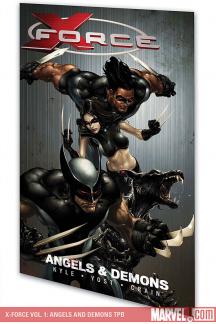 X-Force Vol. 1: Angels and Demons (Trade Paperback)