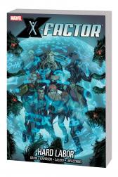 X-Factor Vol. 13: Hard Labor TPB (Trade Paperback)