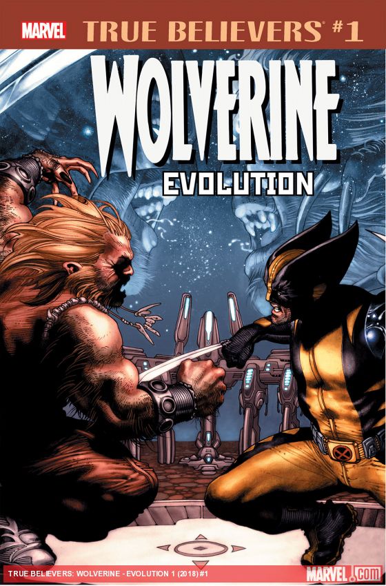 True Believers: Wolverine - Evolution (2018)