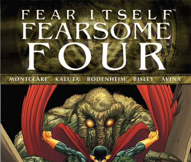 Fear Itself: Fearsome Four (2011) #1
