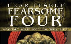 Fear Itself: Fearsome Four (2011) #1