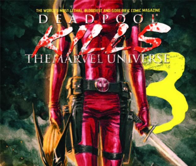DEADPOOL KILLS THE MARVEL UNIVERSE 3