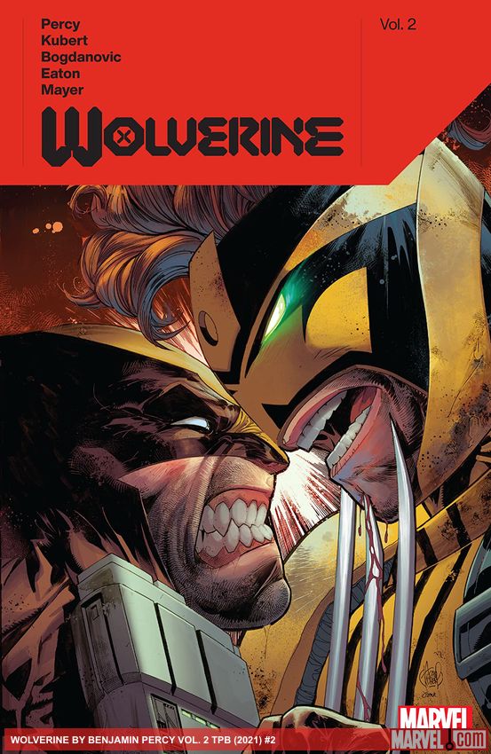 Wolverine By Benjamin Percy Vol. 2 (Trade Paperback)