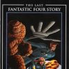 THE LAST FANTASTIC FOUR STORY #1