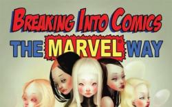 BREAKING INTO COMICS THE MARVEL WAY #2