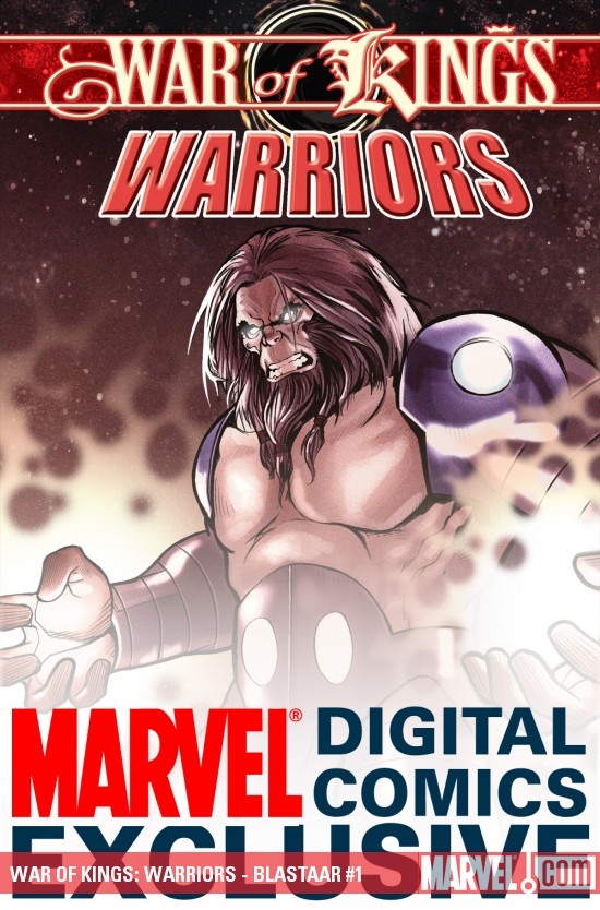 WAR OF KINGS: WARRIORS - BLASTAAR #1