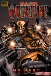 Wolverine: Dark Wolverine Vol. 2 - My Hero (Hardcover)