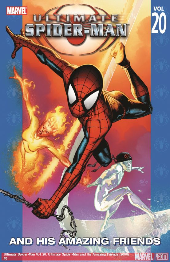Ultimate Spider-Man Vol. 20: Ultimate Spider-Man and His Amazing Friends (Trade Paperback)