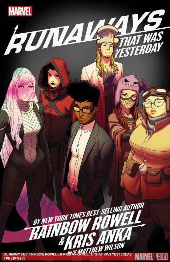 Runaways By Rainbow Rowell & Kris Anka Vol. 3: That Was Yesterday (Trade Paperback)