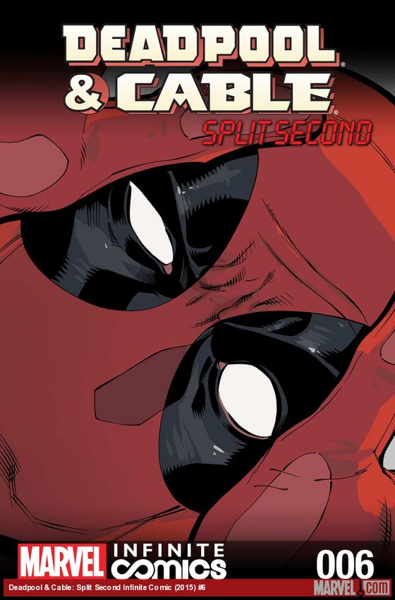 Deadpool & Cable: Split Second Infinite Comic (2015)