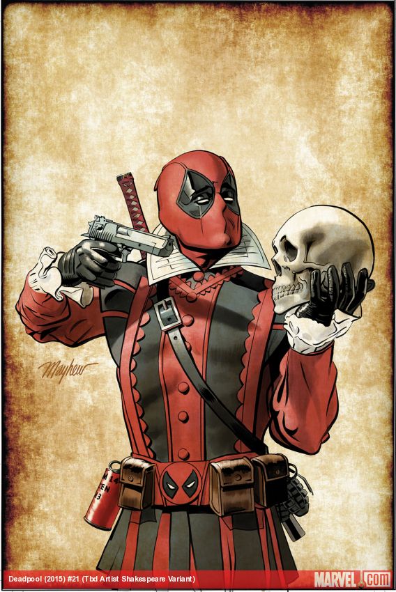 Deadpool (2015) #21 (Mayhew Shakespeare Variant)