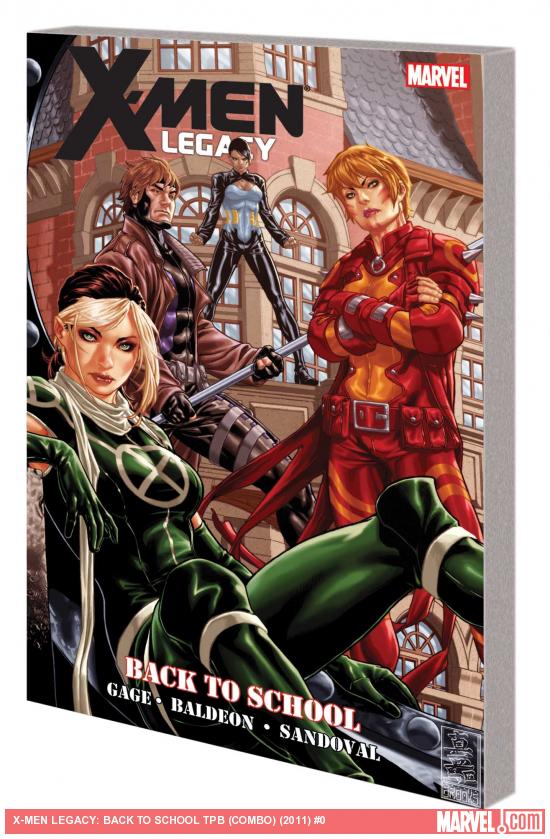 X-MEN LEGACY: BACK TO SCHOOL TPB (COMBO)