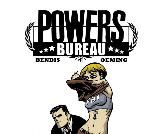 Powers: Bureau, Vol 1: Undercover by Brian Michael Bendis