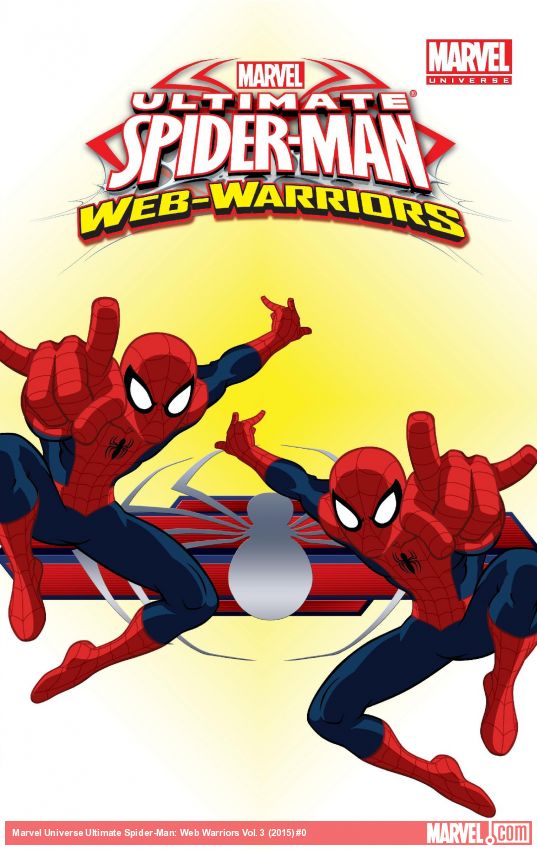 MARVEL UNIVERSE ULTIMATE SPIDER-MAN: WEB WARRIORS VOL. 3 (Digest)