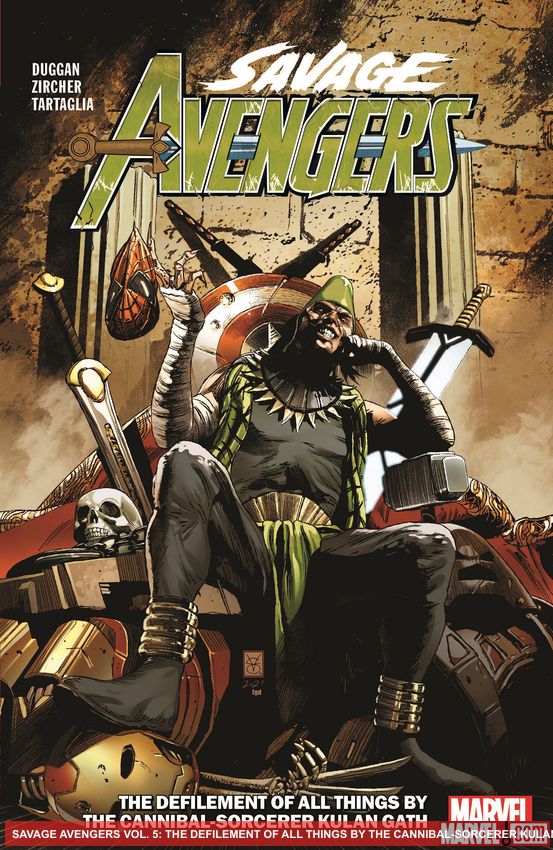 Savage Avengers Vol. 5: The Defilement Of All Things By The Cannibal-Sorcerer Kulan Gath (Trade Paperback)