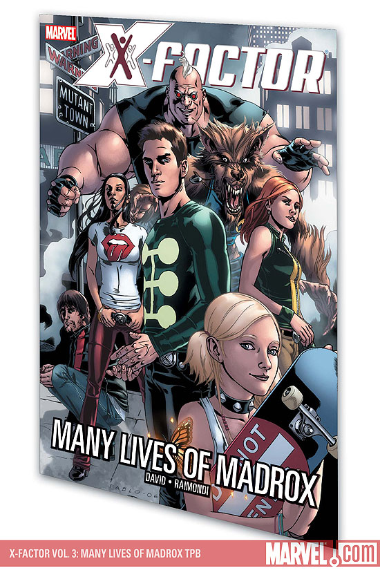 X-Factor Vol. 3: Many Lives of Madrox (2007)