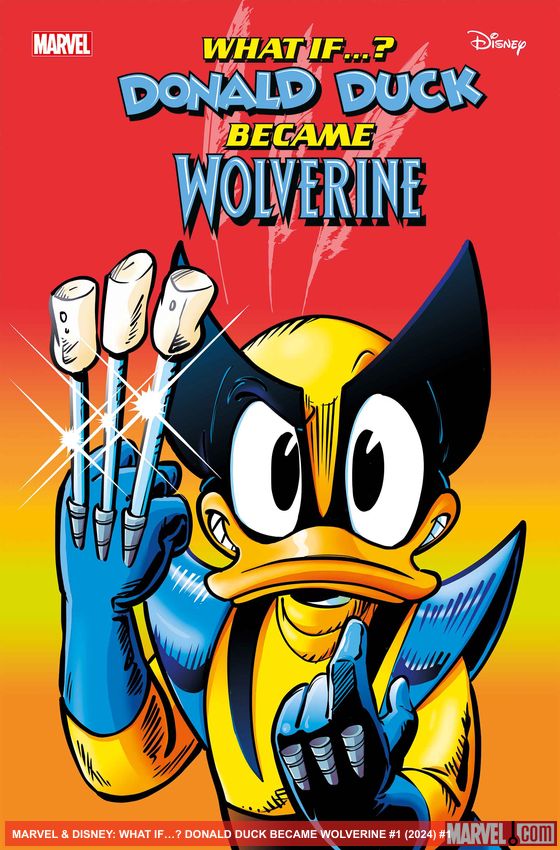 MARVEL & DISNEY: WHAT IF...? DONALD DUCK BECAME WOLVERINE #1 (2024)