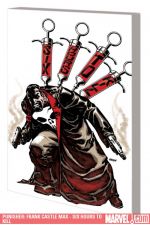 Punisher: Frank Castle Max - Six Hours to Kill (Trade Paperback)