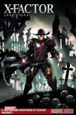 X-Factor (2005) #204 (IRON MAN BY DESIGN VARIANT)