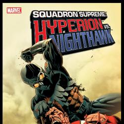 SQUADRON SUPREME: HYPERION VS. NIGHTHAWK #0