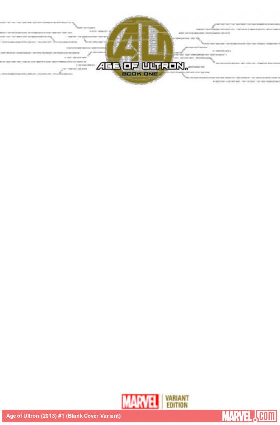 Age of Ultron (2013) #1 (Blank Cover Variant)