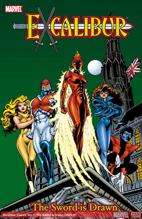 Excalibur Classic Vol. 1: The Sword Is Drawn (Trade Paperback)