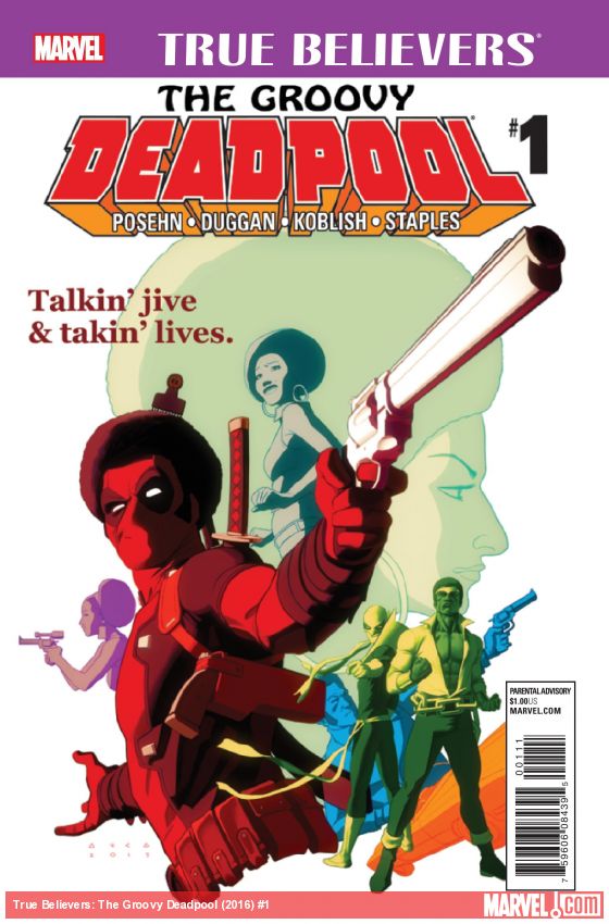 TRUE BELIEVERS: THE GROOVY DEADPOOL 1 (2016)