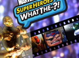 Marvel Super Heroes: What The--?! Ep. 18