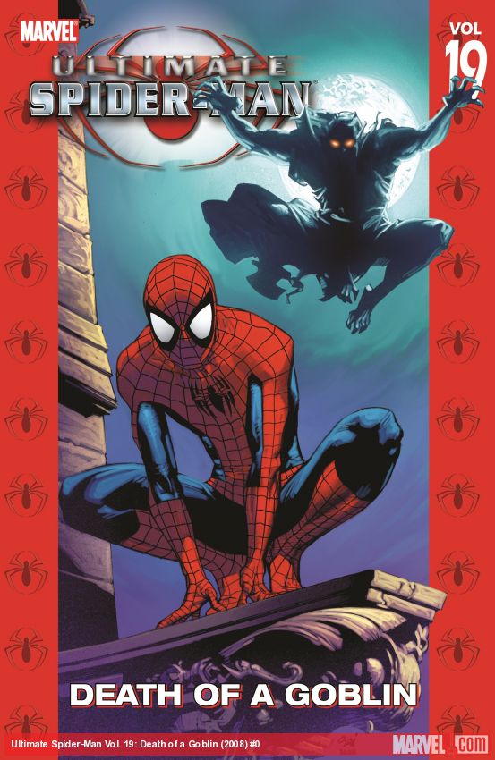 ULTIMATE SPIDER-MAN VOL. 19: DEATH OF A GOBLIN (Trade Paperback)