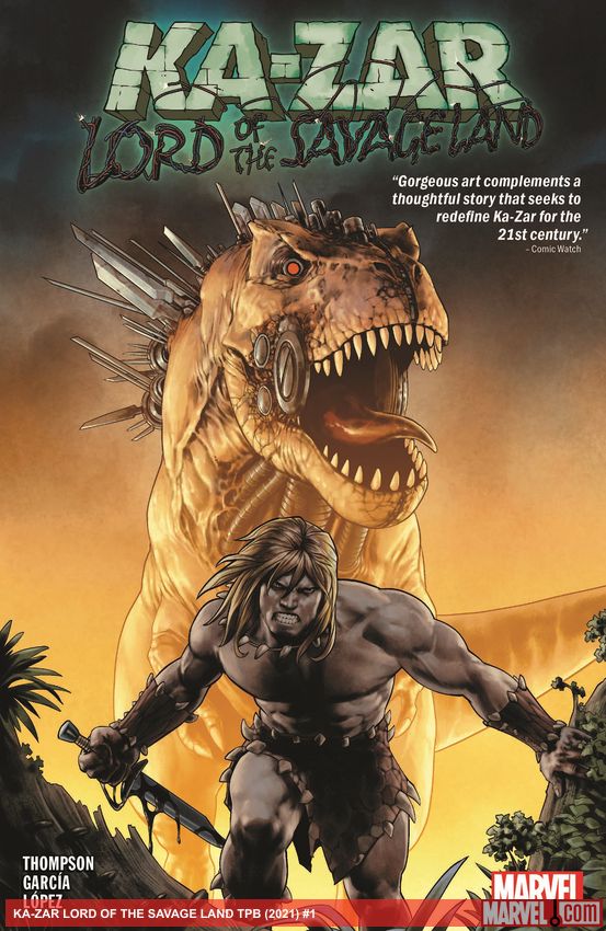 Ka-Zar Lord Of The Savage Land (Trade Paperback)