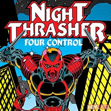 Night Thrasher: Four Control (1992 - 1993)