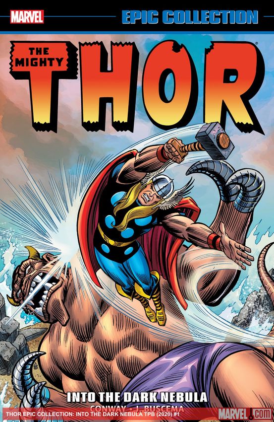 Thor Epic Collection: Into The Dark Nebula (Trade Paperback)